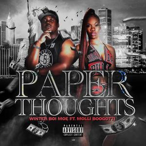 Paper Thoughts (feat. Molli Boogotti) [Explicit]