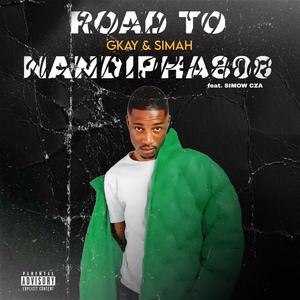 Road To Nandipha808 (feat. Simow Cza)