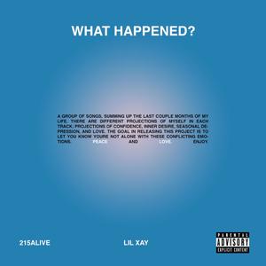 What Happened? (Explicit)