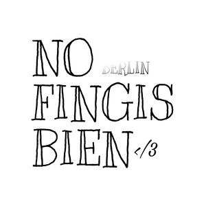 No Fingís Bien