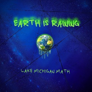 Earth is Raining (Explicit)