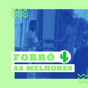 Forró ? As Melhores