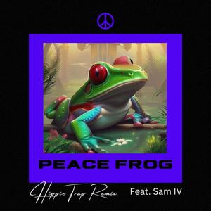 Peace Frog (feat. Sam IV)