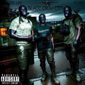 Blacc Crow City (Explicit)