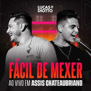 Fácil de Mexer (Ao Vivo em Assis Chateaubriand)