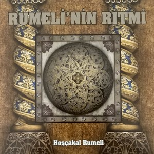 Rumeli'nin Ritmi (Hoşçakal Rumeli)