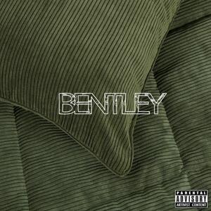 Bentley (Explicit)