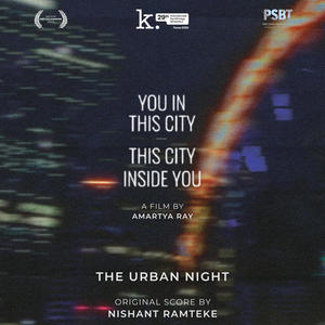 THE URBAN NIGHT (YOU IN THE CITY THIS CITY INSIDE YOU)