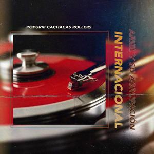 Popurri cachacas los rollers