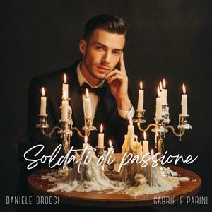 Soldati di passione (feat. Gabriele Parini) (Explicit)