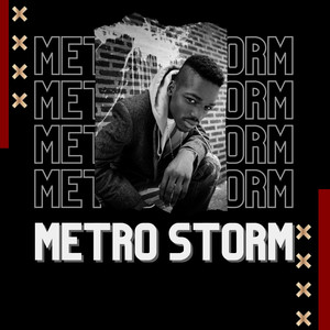 Metro Storm