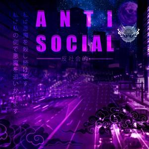 Antisocial (Explicit)