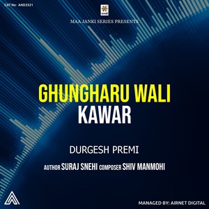 Ghungharu Wali Kawar