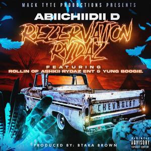 Rezervation Rydaz (feat. Rollin & Yung Boogie) (Explicit)