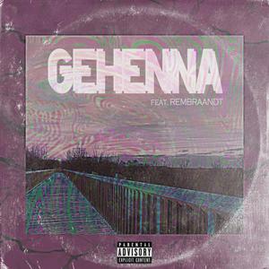 Gehenna (feat. stardust657 & Rembraandt) [Explicit]