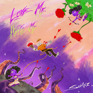 Love Me Hate Me (Explicit)