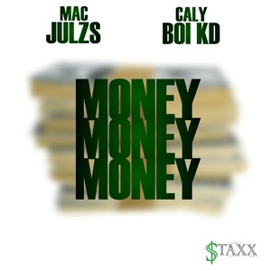 Money, Money, Money (feat. Caly Boi Kd) [Explicit]