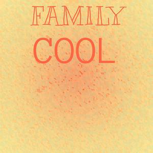 Family Cool