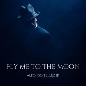 Fly Me To The Moon