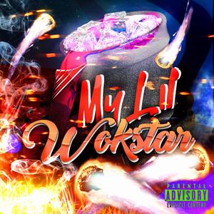 My Lil Wokstar (feat. Freddy Laflare)