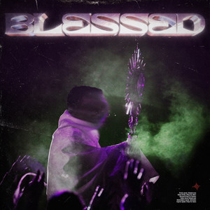 BLESSED (Explicit)