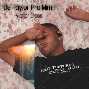 De Taylor pra Mim ! (Versão Em Português) [Explicit]