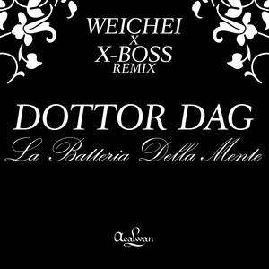 La Batteria Della Mente (Weichei x X-Boss Extended Remix)