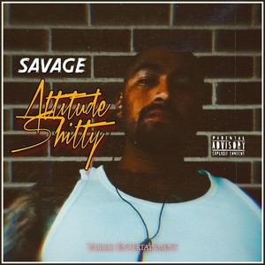 Attitude Shitty (Explicit)