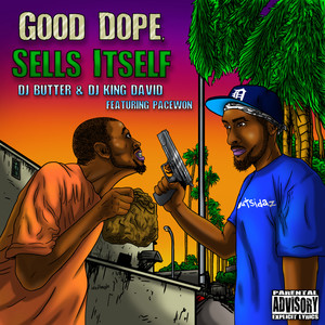 Good Dope Sells Itself (Explicit)