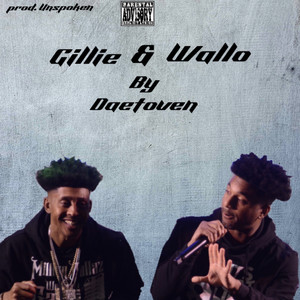 Gillie & Wallo (Explicit)