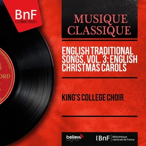 English Traditional Songs, Vol. 3: English Christmas Carols (Mono Version)