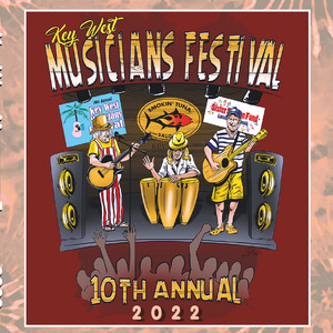 10th Annual Key West Musicians Festival 2022 (Live)