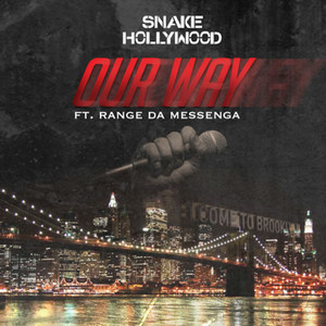 Our Way(feat. Range da Messenga) (Explicit)