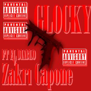 Glocky (feat. El Diablo) [Explicit]