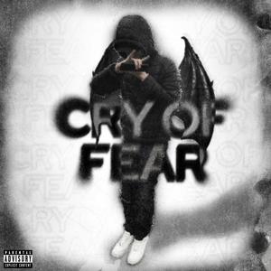 Cry Of Fear (Explicit)