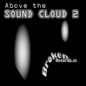 ABOVE the SOUND CLOUD, vol. 2