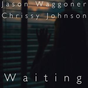 Waiting (feat. Chrissy Johnson)