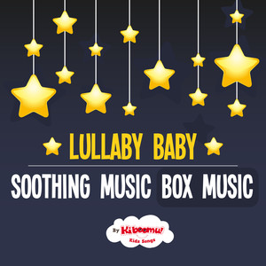 Lullaby Baby: Soothing Music Box Music