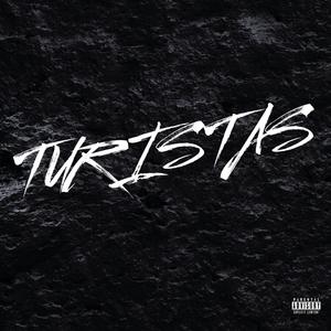 TURISTAS (feat. Mente Enferma & YK) [Explicit]