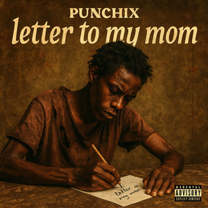 Letter to my mom (Explicit)