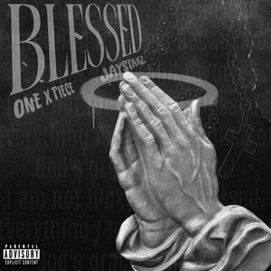 BLESSED (Explicit)