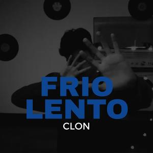 FRIO LENTO