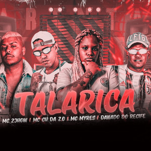 Talarica(feat. MC 2jhow & MC Myres) (Explicit)
