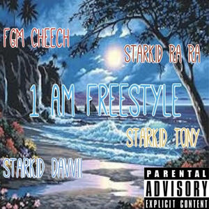 1AM Freestyle (feat. Rah GZ, SB Tony & FGM Cheech) [Explicit]