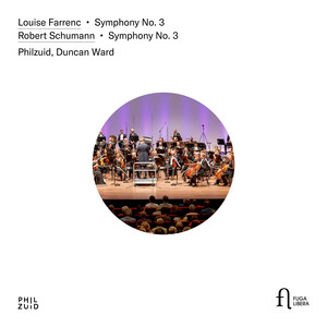 Louise Farrenc: Symphony No. 3 - Robert Schumann: Symphony No. 3