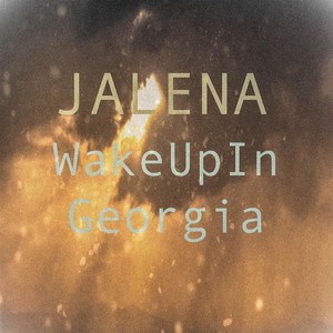 Wake up in Georgia