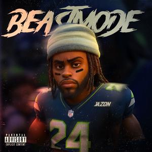 Beast Mode (Explicit)