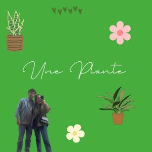 Une plante (feat. Audette)