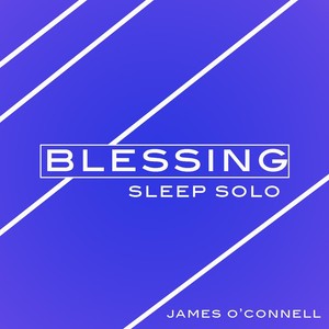 Blessing Sleep Solo - Single