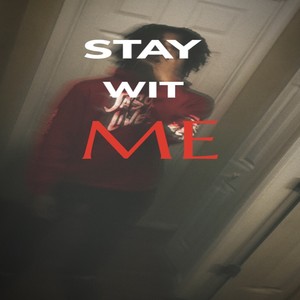 STAYWITME (Explicit)